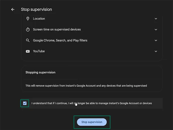 Check the consent box and click on stop supervision