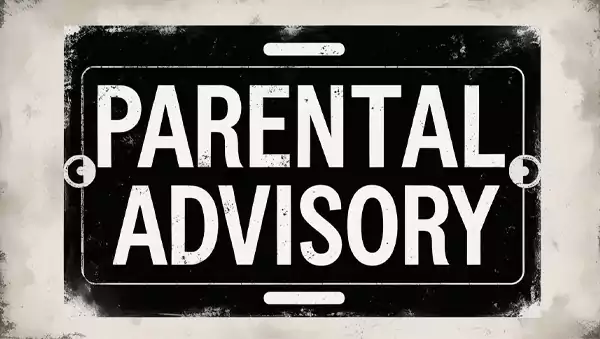 What is a Parental Advisory