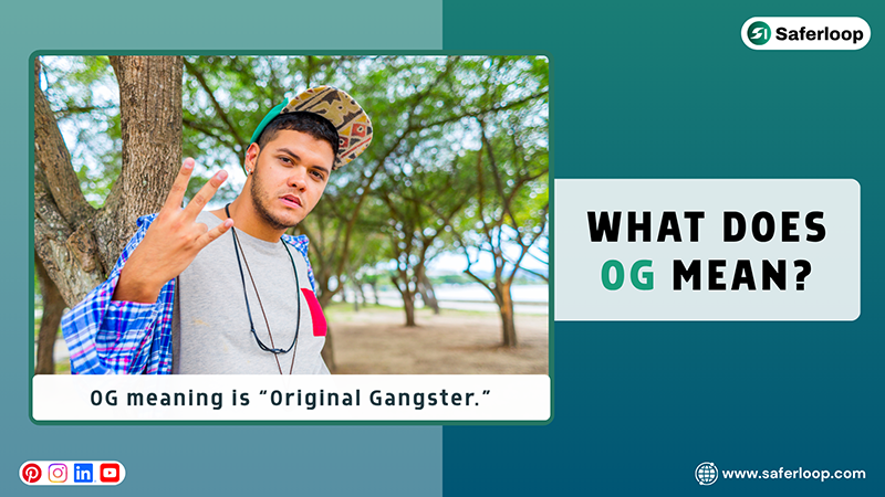 OG Meaning What Does OG Means