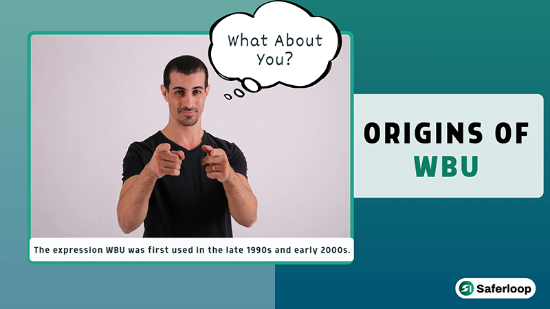 Origins of WBU