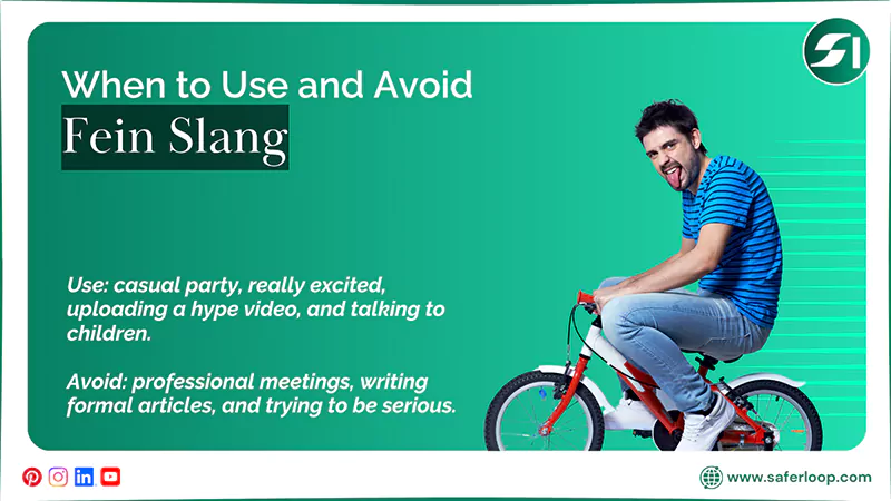 When to Use and Avoid Fein Slang
