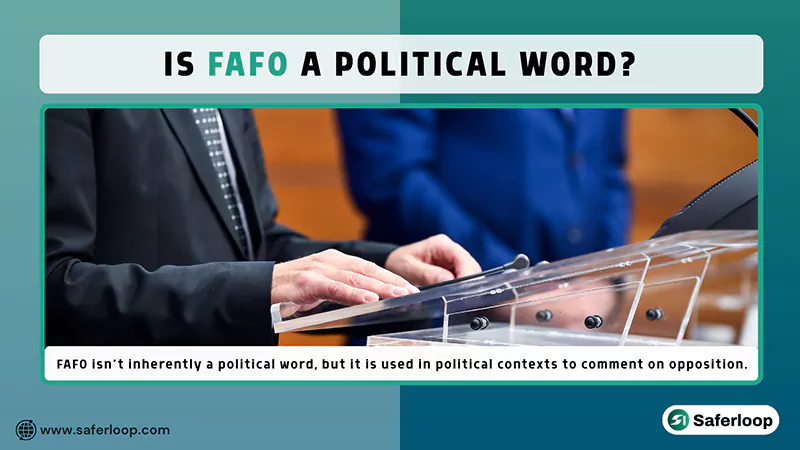 Is FAFO a Political Word