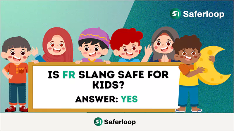 Is FR Meaning Safe for Kids