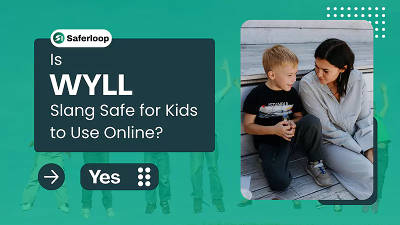 Is WYLL Slang Safe for Kids to Use Onlinee