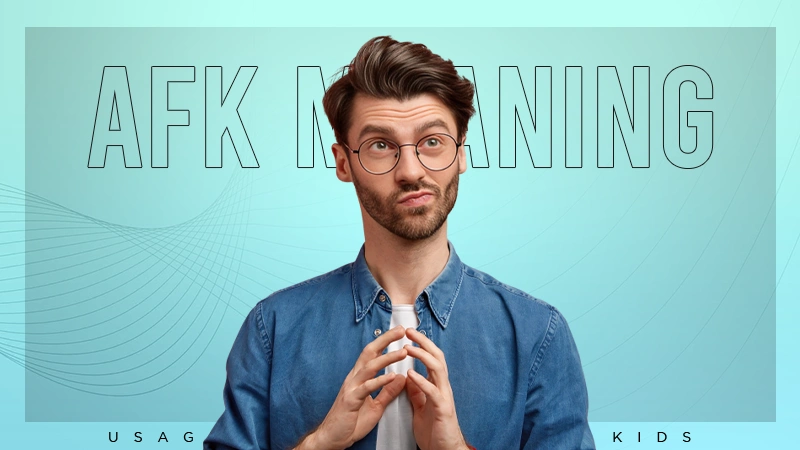 Meaning of AFK