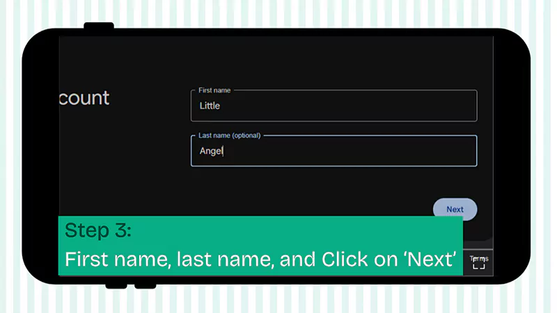 Step 3 First name last name and Click on Next