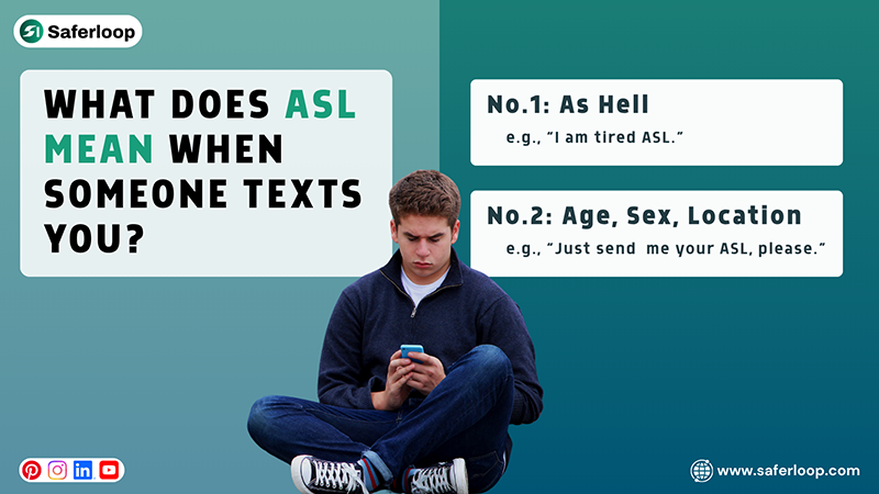 What Does ASL Mean When Someone Texts You
