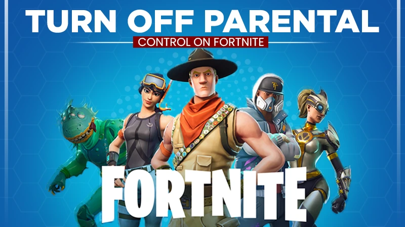 d-Parental Controls on Fortnite