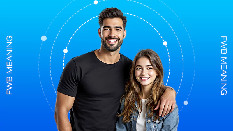 FWB mean