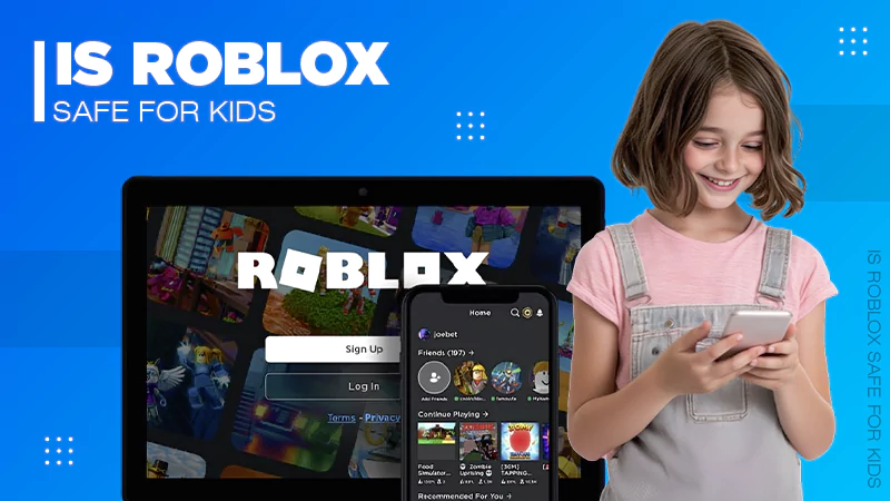 Is Roblox Safe for Kids