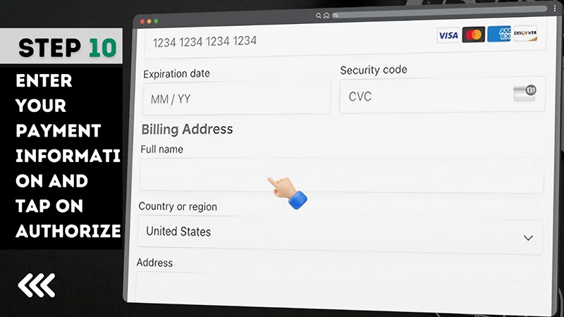 Step 10 Enter your payment information and tap on Authorize