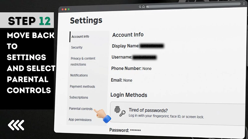 Step 12 Move back to Settings and select Parental Controls