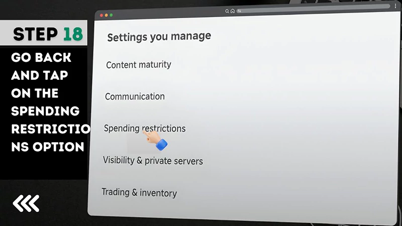 Step 18 Go back and tap on the Spending Restrictions option