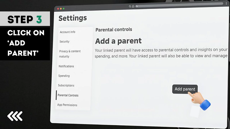 Step 3 Click on Add Parent