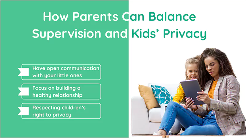How Parents Can Balance Supervision and Kids Privacy