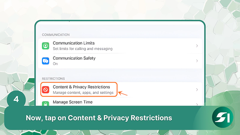 Click on Content and Privacy Restrictions