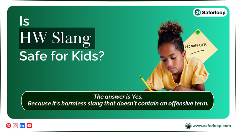 Is HW Slang Safe for Kids