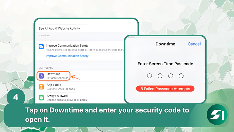 Tap on Downtime and enter your security code to open it