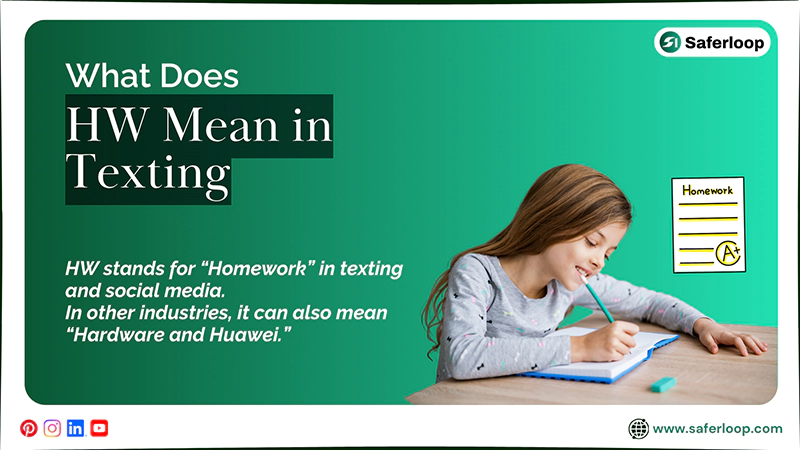 What Does HW Mean in Texting