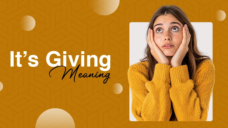 It’s Giving Meaning