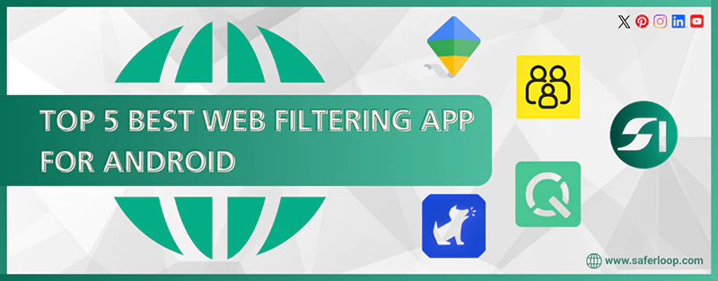 Top 5 Best Web Filtering App for Android