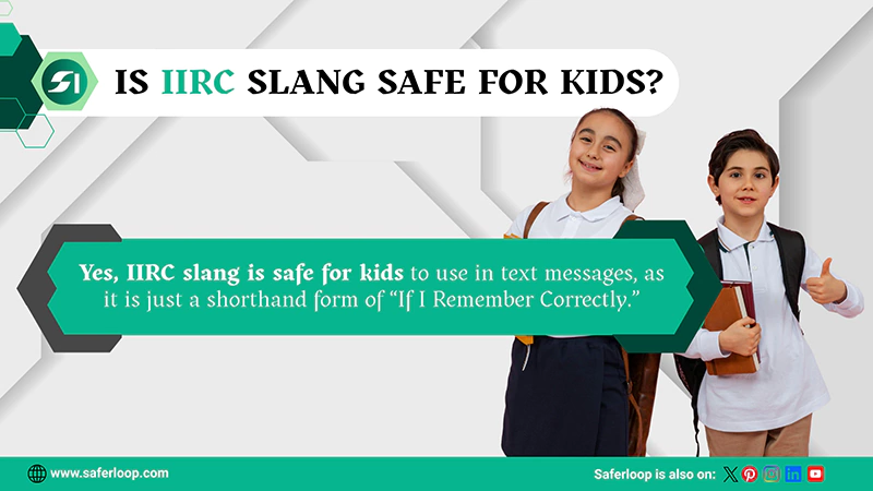 Is IIRC Slang Safe for Kids