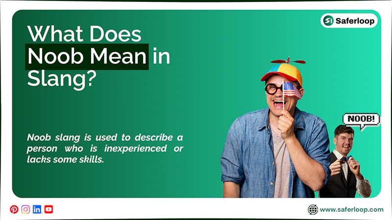 What Does Noob Mean in Slang