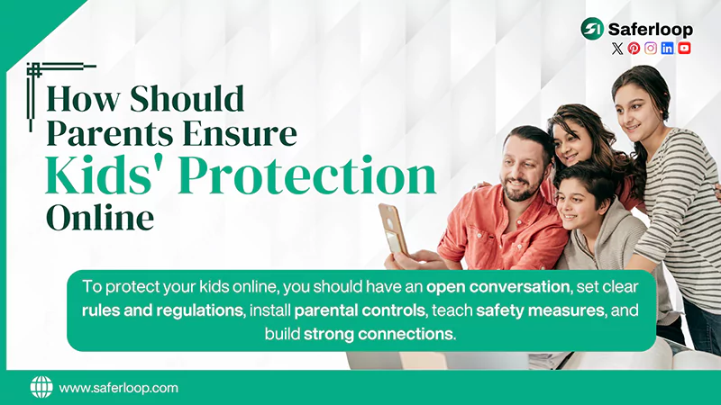 How Should Parents Ensure Kids Protection Online