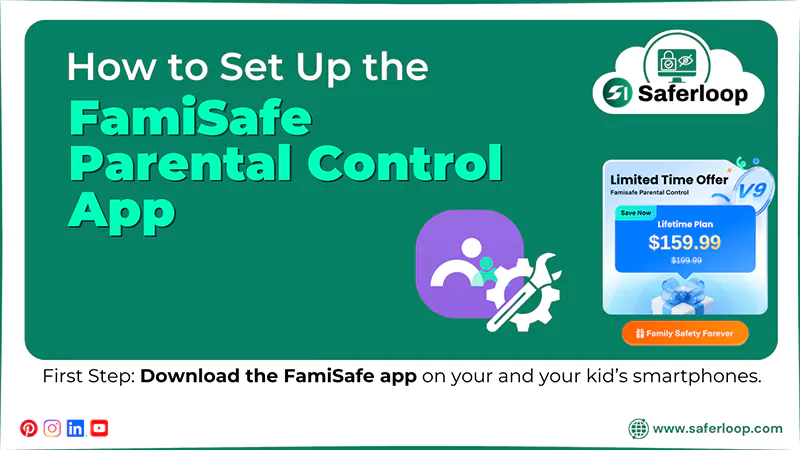 How to Set Up the FamiSafe Parental Control App