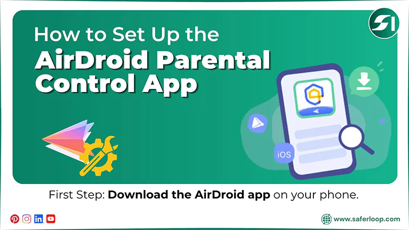 1 How to Set Up the AirDroid Parental Control App