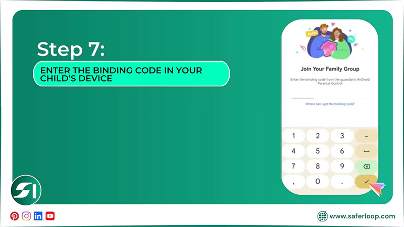 7Enter the binding code in your childs device