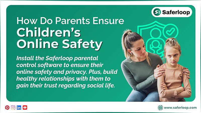 How Do Parents Ensure Childrens Online Safety