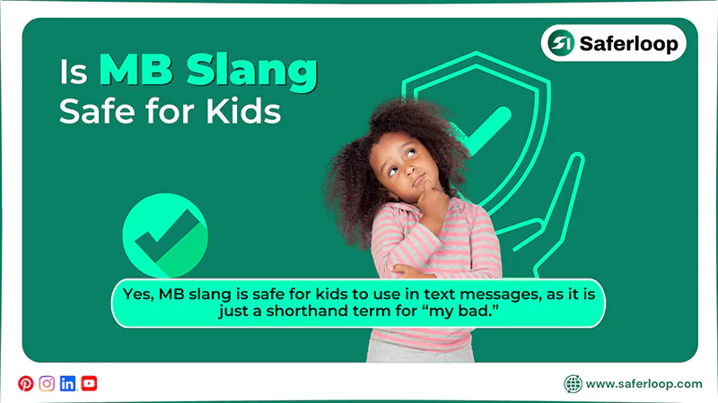 Is MB Slang Safe for Kids