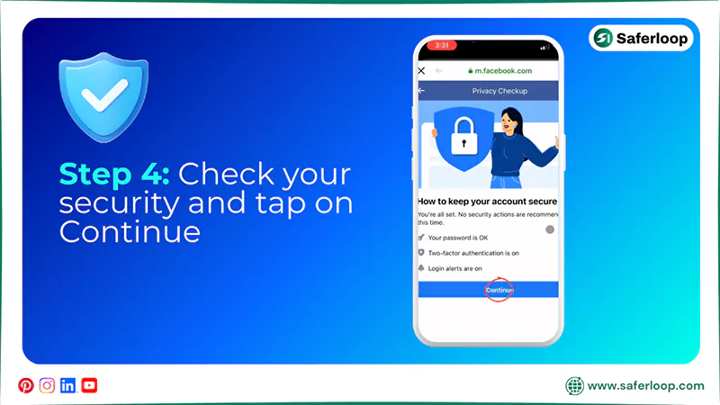 Check your security and tap on Continue