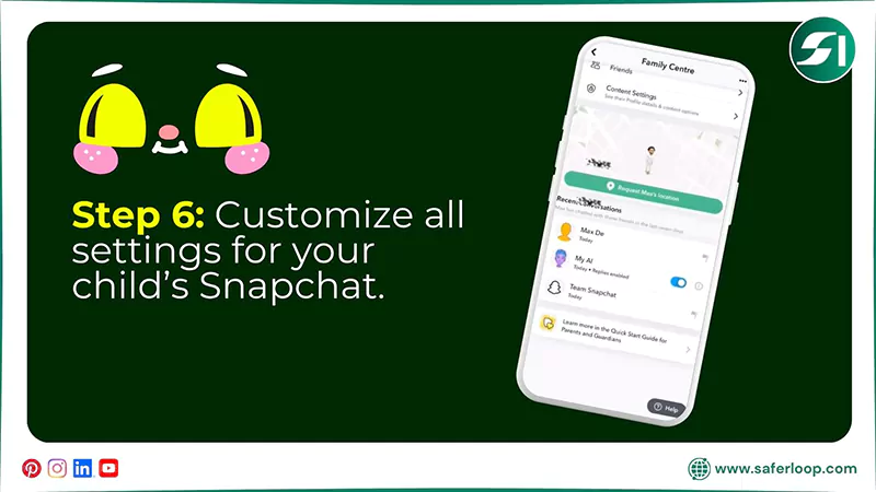 Customize all settings for your childs Snapchat