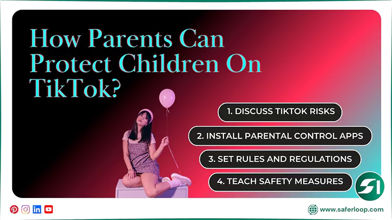 How Parents Can Protect Children On TikTok
