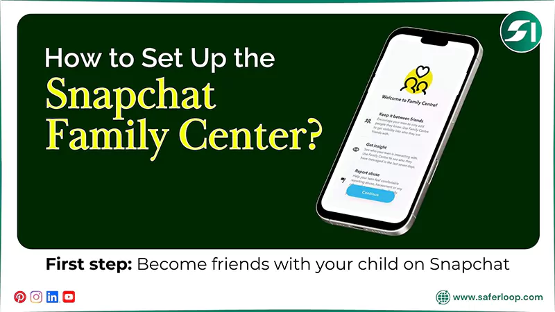 How to Set Up Snapchat Family Center