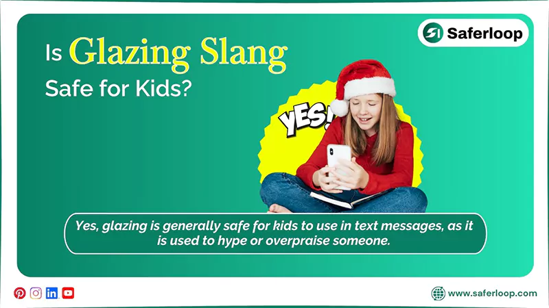 Is Glazing Slang Safe for Kids