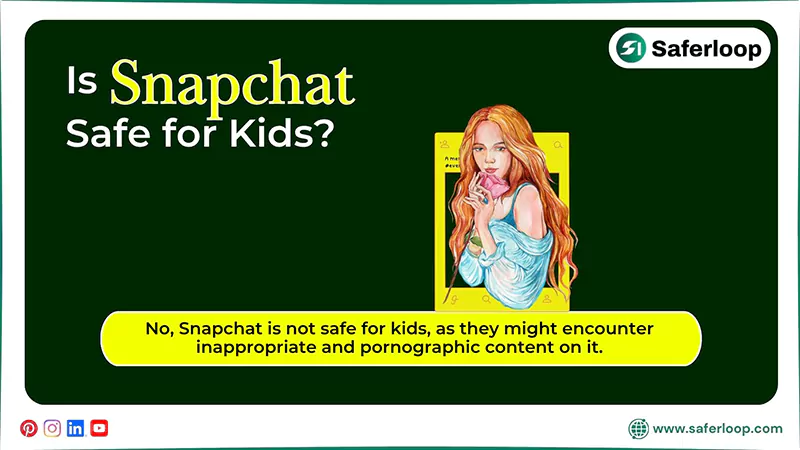 Is Snapchat Safe for Kids