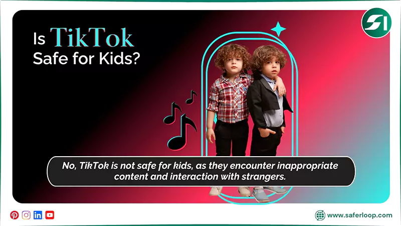 Is TikTok Safe for Kids