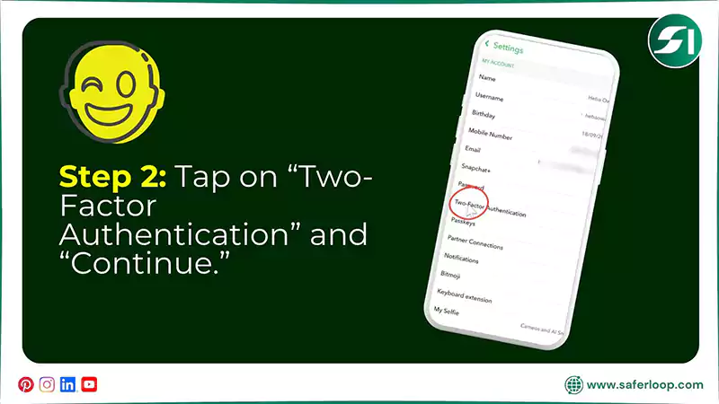 Tap on Two Factor Authentication and Continue