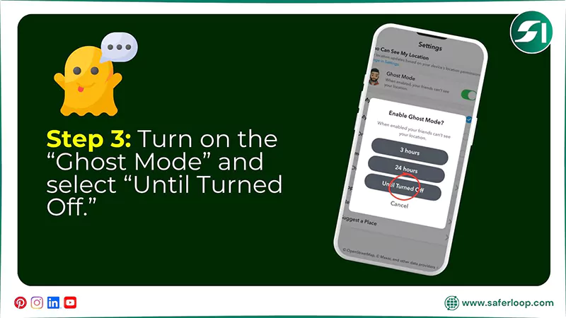 Turn on the Ghost Mode and select Until Turned Off