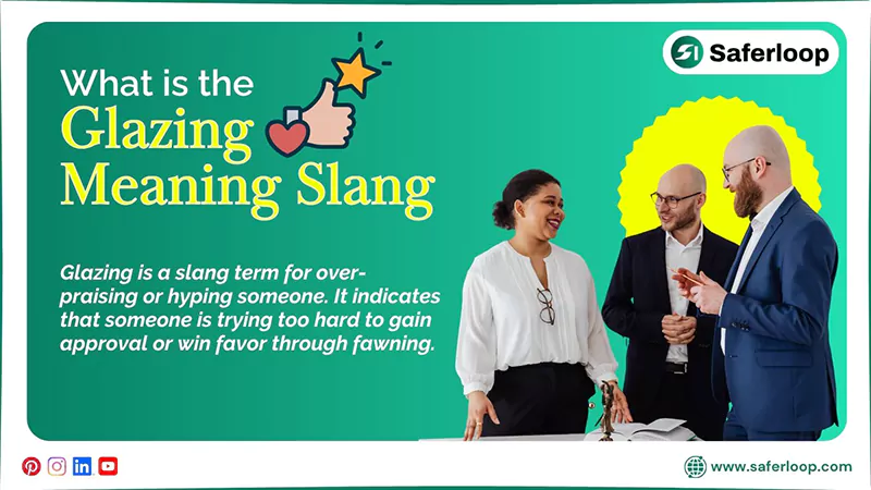 What is the Glazing Meaning Slang
