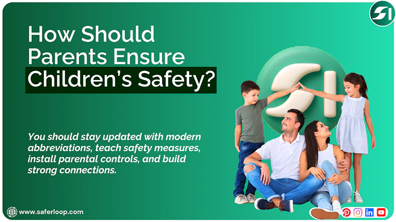 How Should Parents Ensure Childrens Safety