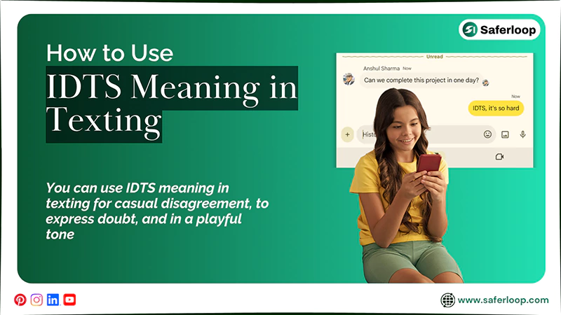 How to Use IDTS Meaning in Texting