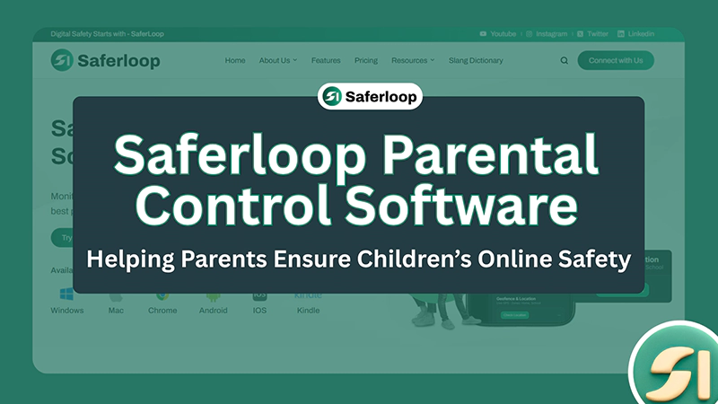 Saferloop Parental Control Software