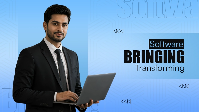 Software Bringing Transforming