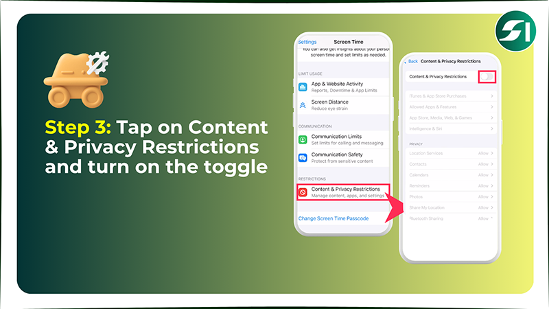 Tap on Content and Privacy Restrictions and turn on the toggle
