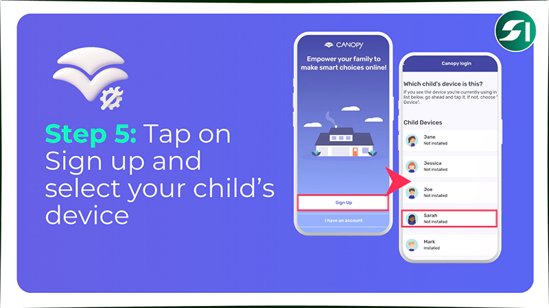 Tap on Sign up and select your child’s device