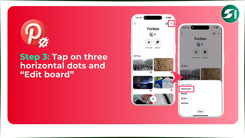 Tap on three horizontal dots and “Edit board”